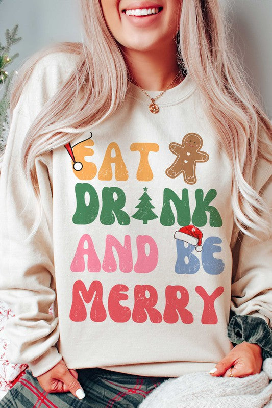 Eat Drink and Be Merry Crewneck