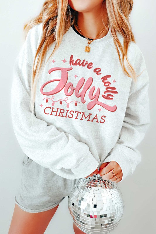 Have a Holly Jolly Christmas Crewneck