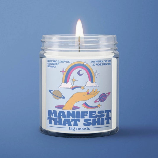 Manifest that Sh*T Candle