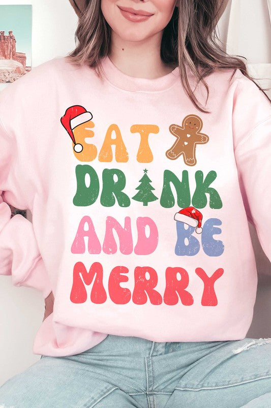 Eat Drink and Be Merry Crewneck